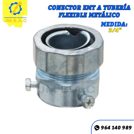 CONECTOR DE EMT A TUBERÍA FLEXIBLE METÁLICO 3/4"